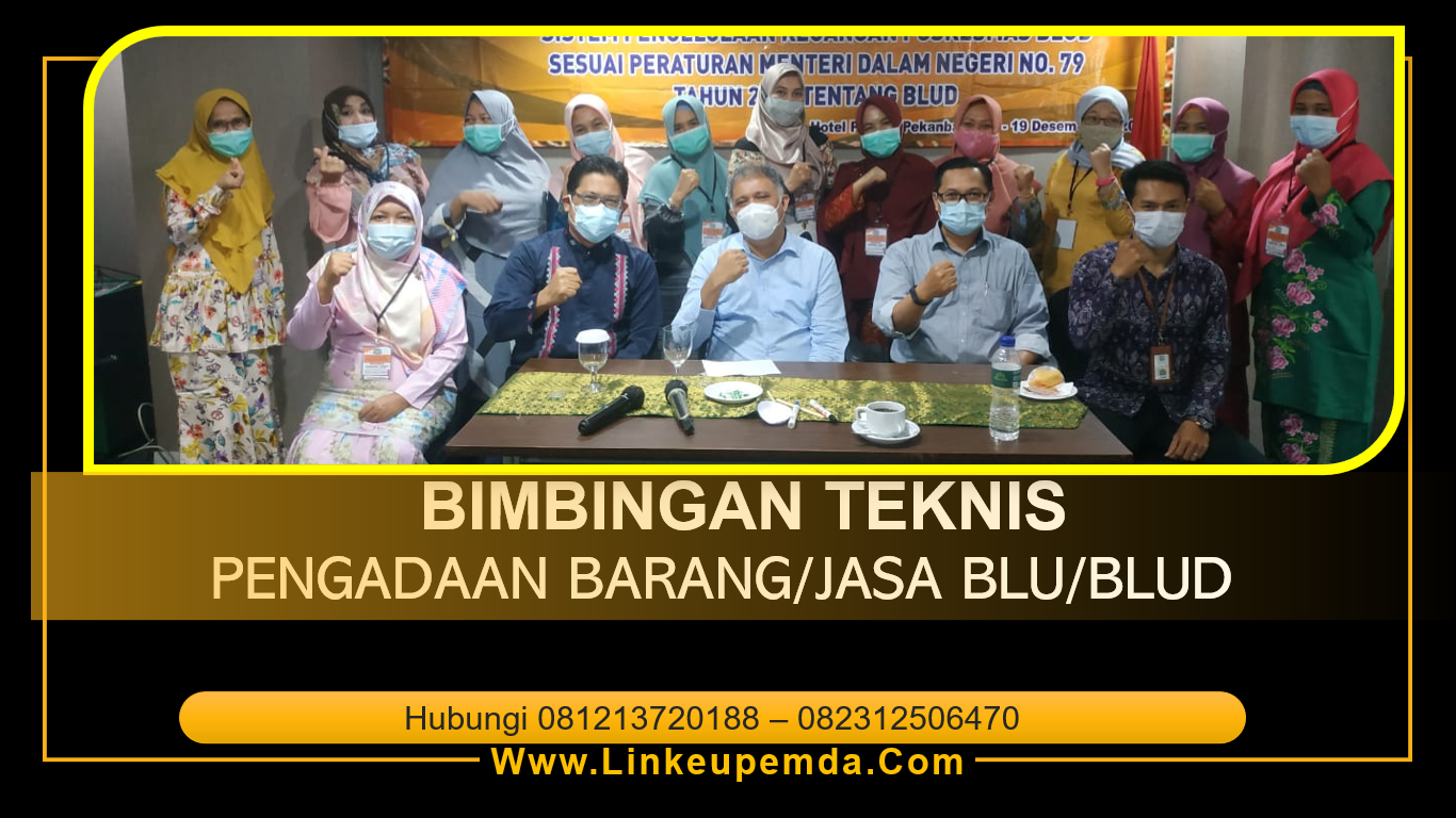 Bimtek Pengadaan  Barang  Jasa  BLU Dan  BLUD LINKEUPEMDA