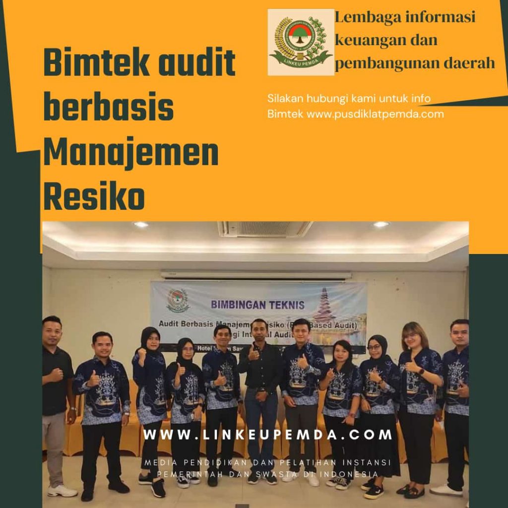 Pelatihan Audit Berbasis Manajemen Resiko - Bimtek Internal Audit