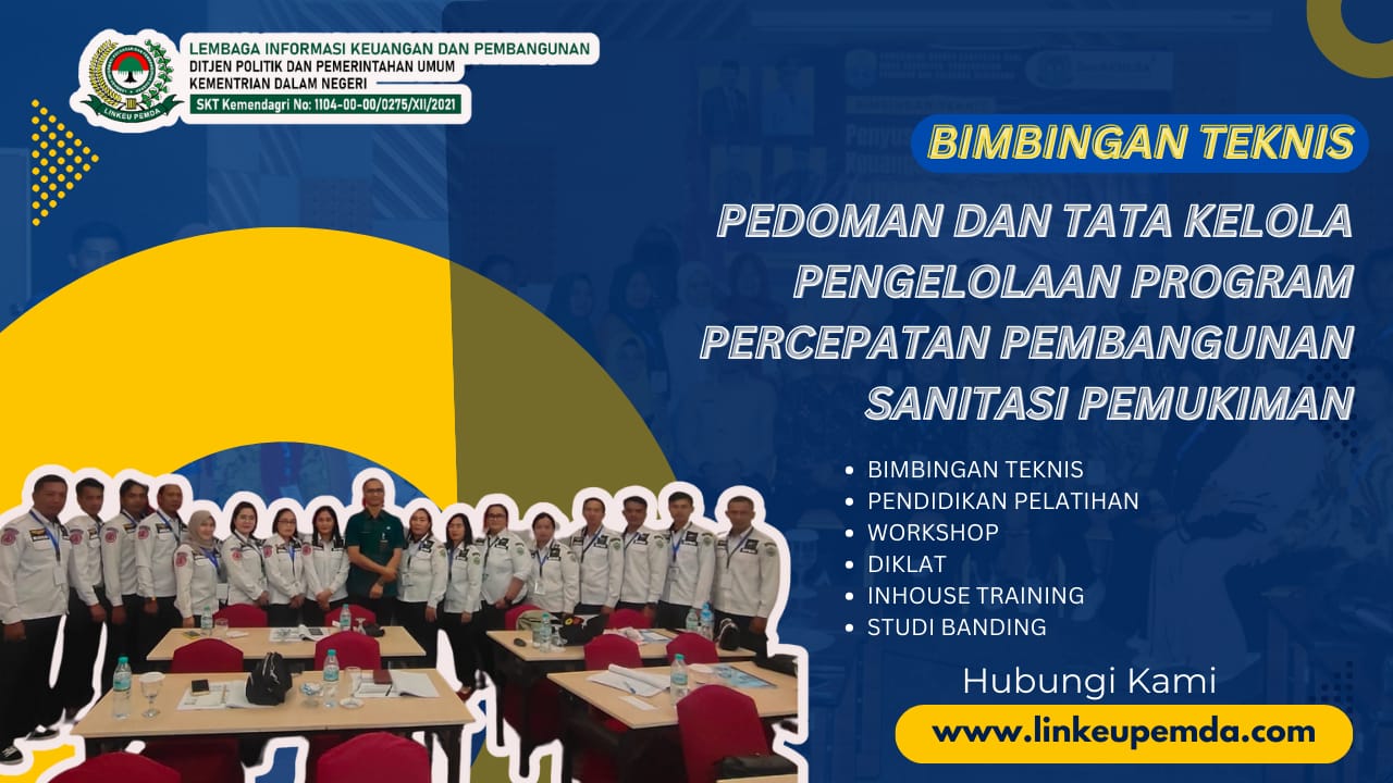 BIMTEK PEDOMAN DAN TATA KELOLA PENGELOLAAN PROGRAM PERCEPATAN PEMBANGUNAN SANITASI PEMUKIMAN