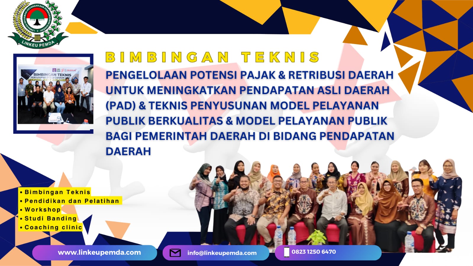 BIMTEK PENGELOLAAN POTENSI PAJAK & RETRIBUSI DAERAH UNTUK MENINGKATKAN PENDAPATAN ASLI DAERAH