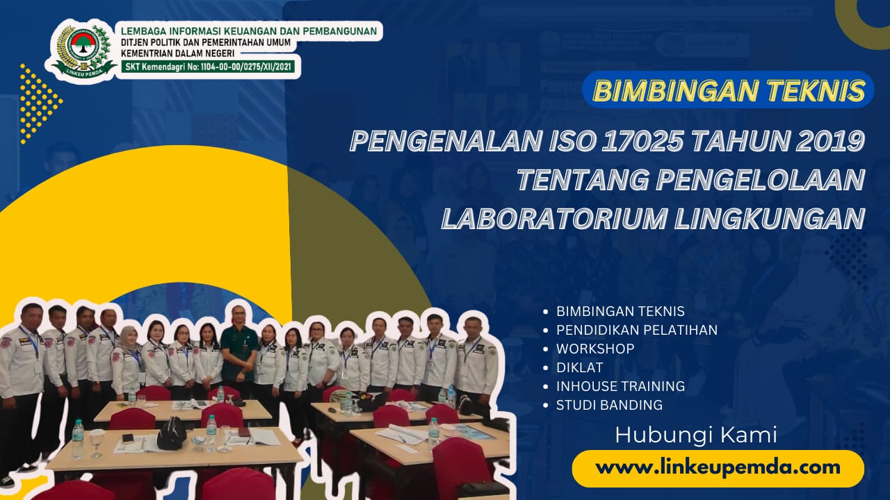 BIMTEK PENGENALAN ISO 17025 TAHUN 2019 TENTANG PENGELOLAAN LABORATORIUM LINGKUNGAN
