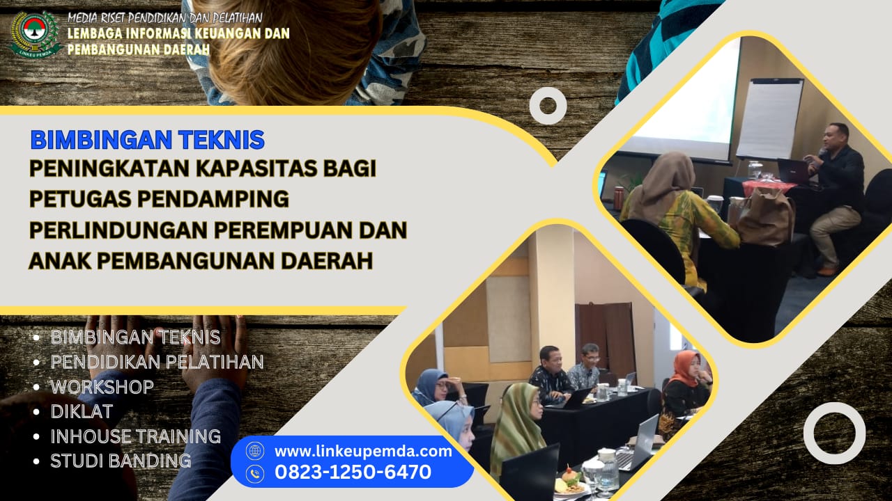 BIMTEK PENINGKATAN KAPASITAS BAGI PETUGAS PENDAMPING PERLINDUNGAN PEREMPUAN DAN ANAK