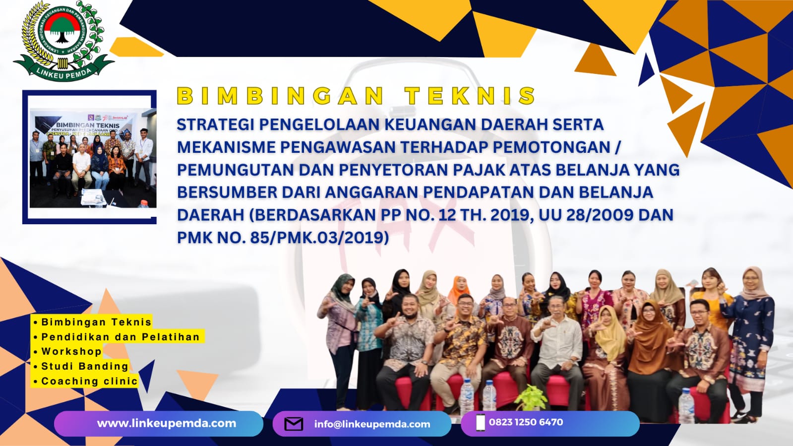 BIMTEK STRATEGI PENGELOLAAN KEUANGAN DAERAH SERTA MEKANISME PENGAWASAN TERHADAP PEMOTONGAN