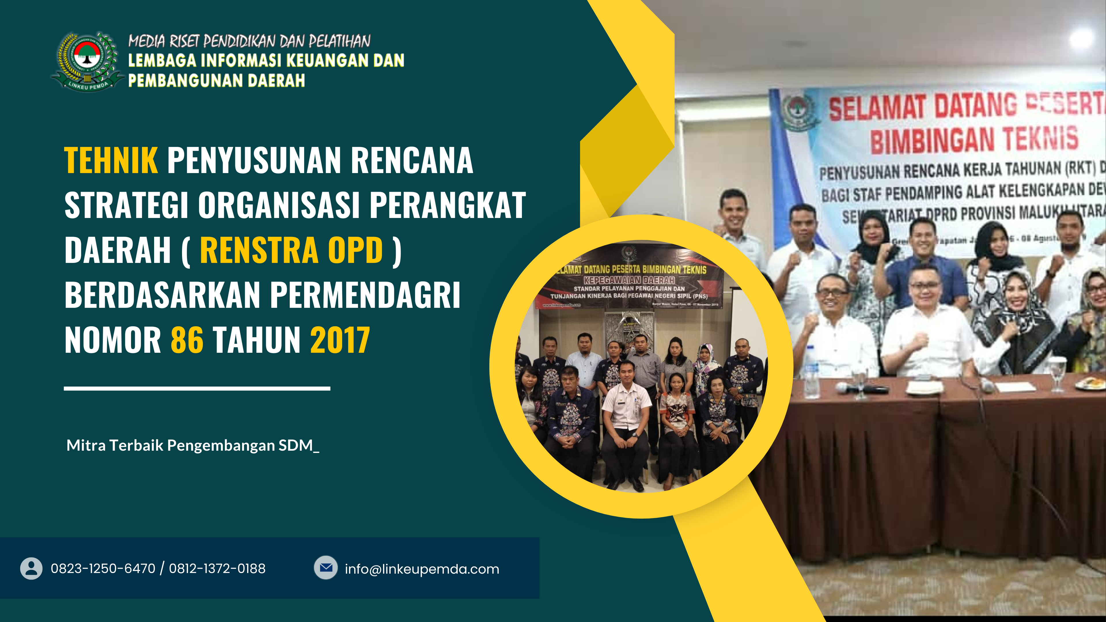 Bimtek Tehnik Penyusunan Rencana Strategi Organisasi Perangkat Daerah ( RENSTRA OPD ) Berdasarkan Permendagri Nomor 86 Tahun 2017