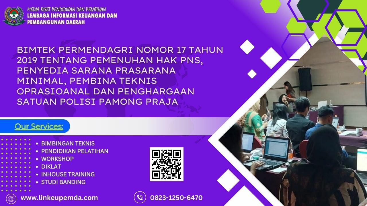 BIMTEK PERMENDAGRI NOMOR 17 TAHUN 2019 TENTANG PEMENUHAN HAK PNS, PENYEDIA SARANA PRASARANA MINIMAL