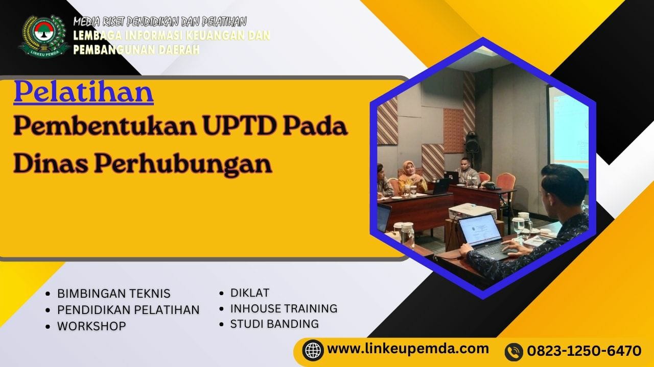 Pelatihan Pembentukan UPTD Pada Dinas Perhubungan
