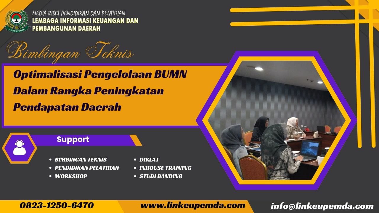 Bimtek Optimalisasi Pengelolaan BUMN Dalam Rangka Peningkatan Pendapatan Daerah