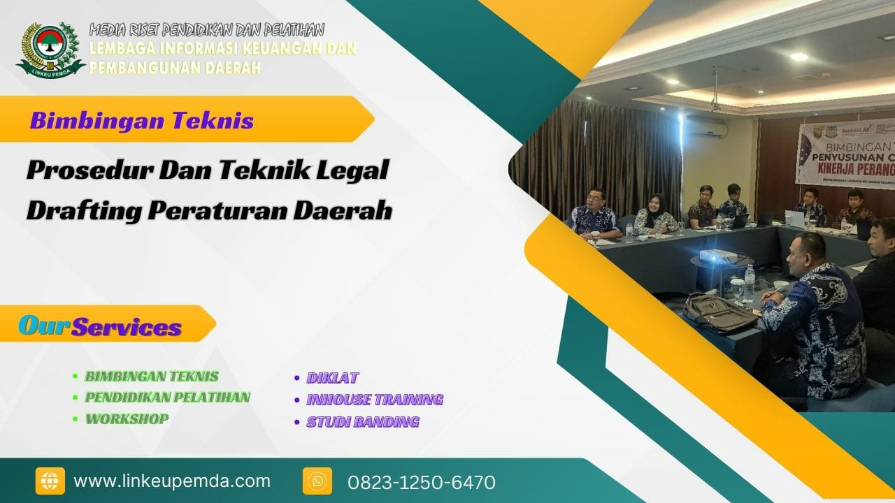 Bimtek Prosedur Dan Teknik Legal Drafting Peraturan Daerah