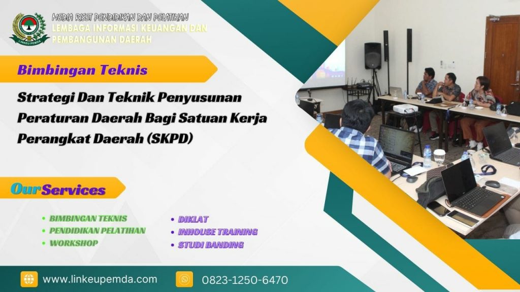 Bimtek Strategi Dan Teknik Penyusunan Peraturan Daerah Bagi Satuan Kerja Perangkat Daerah (SKPD)