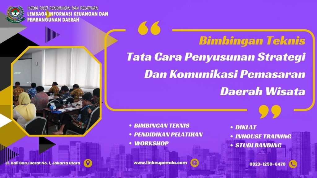 Bimtek Tata Cara Penyusunan Strategi Dan Komunikasi Pemasaran Daerah Wisata