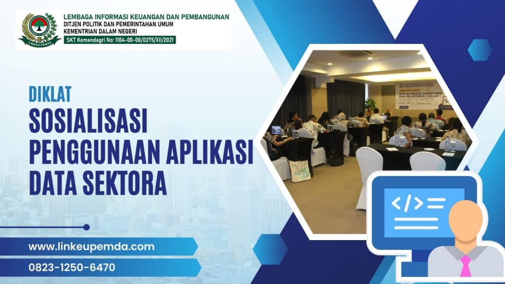 Diklat Sosialisasi Penggunaan Aplikasi Data Sektora