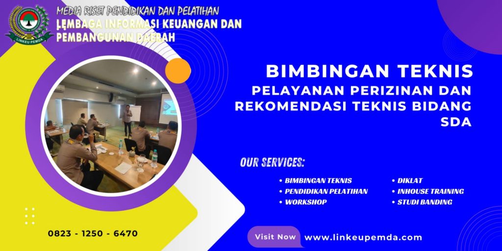 Jadwal Bimtek Pelayanan Perizinan Dan Rekomendasi Teknis Bidang SDA