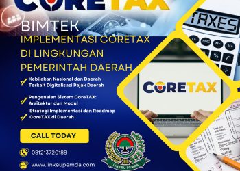 Bimtek Implementasi CoreTAX di Lingkungan Pemerintah Daerah