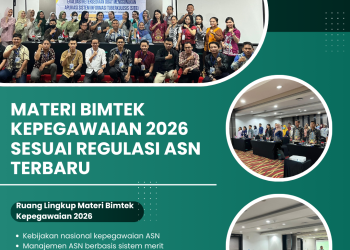 Materi Bimtek Kepegawaian 2026 Sesuai Regulasi ASN Terbaru