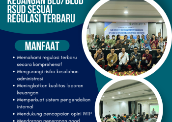 Bimtek Pengelolaan Keuangan BLU/BLUD RSUD Sesuai Regulasi Terbaru