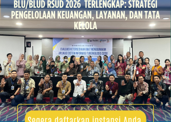 Jadwal Bimtek BLU/BLUD RSUD 2026 Terlengkap: Strategi Pengelolaan Keuangan, Layanan, dan Tata Kelola