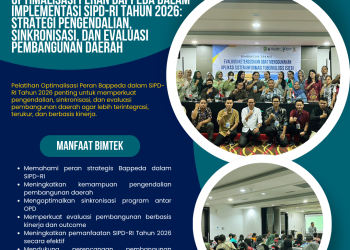 Pelatihan Optimalisasi Peran Bappeda dalam Implementasi SIPD-RI Tahun 2026: Strategi Pengendalian, Sinkronisasi, dan Evaluasi Pembangunan Daerah