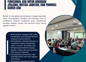 Bimtek Siap Lulus Uji Kompetensi Jabatan Fungsional ASN untuk Kenaikan Jenjang, Mutasi Jabatan, dan Promosi Karier ASN