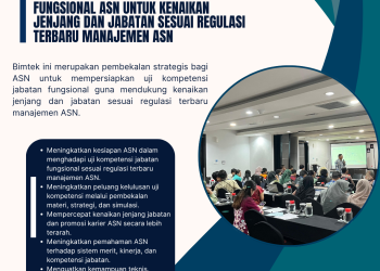 Bimtek Persiapan Uji Kompetensi Jabatan Fungsional ASN untuk Kenaikan Jenjang dan Jabatan Sesuai Regulasi Terbaru Manajemen ASN