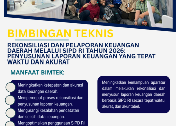 Bimtek Rekonsiliasi dan Pelaporan Keuangan Daerah melalui SIPD RI Tahun 2026: Penyusunan Laporan Keuangan yang Tepat Waktu dan Akurat