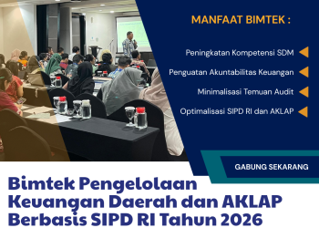 Bimtek Pengelolaan Keuangan Daerah dan AKLAP Berbasis SIPD RI Tahun 2026