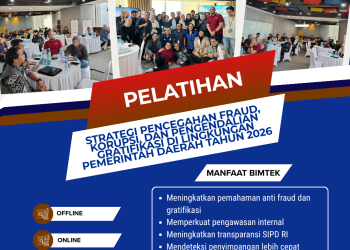 Pelatihan Strategi Pencegahan Fraud, Korupsi, dan Pengendalian Gratifikasi di Lingkungan Pemerintah Daerah Tahun 2026