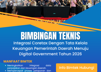 Bimtek Integrasi Coretax Dengan Tata Kelola Keuangan Pemerintah Daerah Menuju Digital Government Tahun 2026