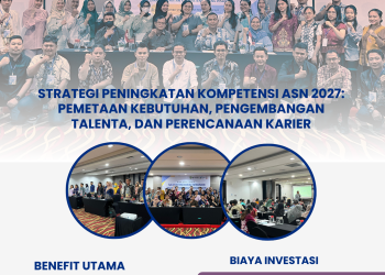 Bimtek Strategi Peningkatan Kompetensi ASN 2027: Pemetaan Kebutuhan, Pengembangan Talenta, dan Perencanaan Karier